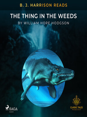 B. J. Harrison Reads the Thing in the Weeds - Audiobook